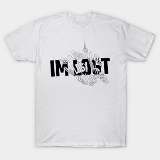 IM LOST TO ALL T-Shirt